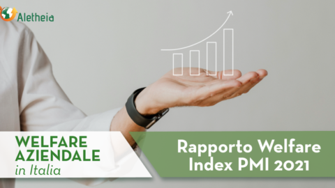 Welfare aziendale in Italia: il Rapporto Welfare Index PMI 2021